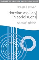Practical Social Work Series - Decision Making in Social Work