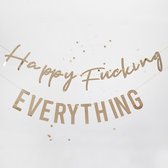 Happy Fucking Everything - 2 x 1.5 Meter