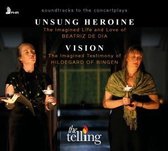 The Telling: Unsung Heroine/Vision