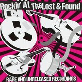 Various Artists - Rockin' At The Lost And Found - Rare/Unreleased (CD)