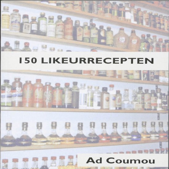 150 Likeurrecepten - cover