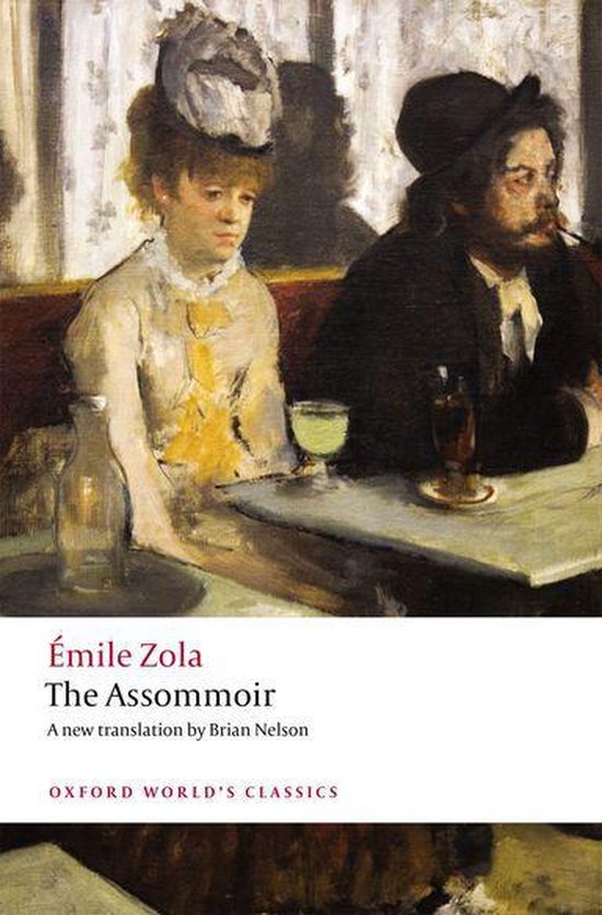 Couverture du livre : "The Assommoir" d'Émile Zola, une nouvelle traduction de Brian Nelson, avec un tableau d'une femme dans un café.