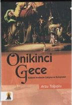 Onikinci Gece   Kültürel Kodlarla Çatışma ve Buluşmalar