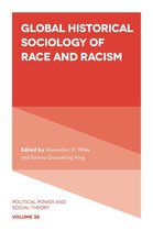 Political Power and Social Theory 38 - Global Historical Sociology of Race and Racism