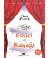 Eskici   Kaşağı