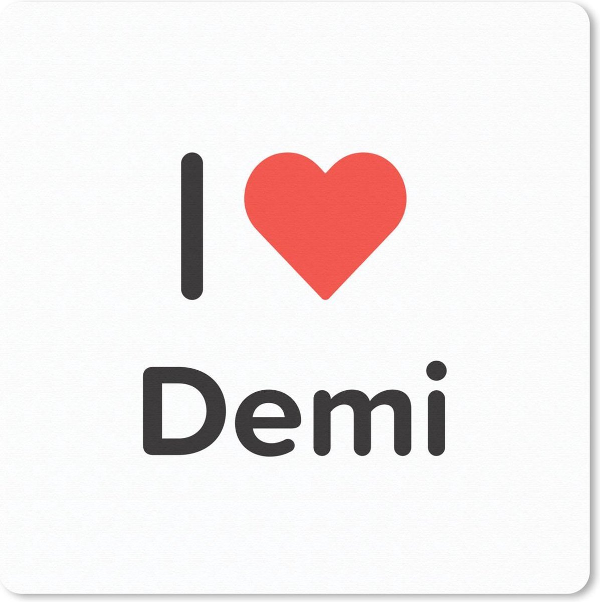 Muismat 30x30 cm - Mousepad I love - Demi - Meisje - Muismatten