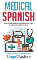 Spanish for Medical Professionals 1 - Medical Spanish