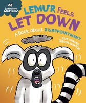 Behaviour Matters 65 - Lemur Feels Let Down - A book about disappointment