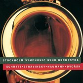 Stockholm Symphonic Wind Orchestra - Schmitt/Stravinsky/Naumann/Dvorak (CD)