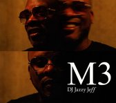 DJ Jazzy Jeff - M3 (CD)
