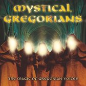 Mystical Gregorians - Magic Of Gregorian Voices (CD)