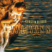 Kerstin Blodig - Valivann (CD)