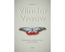 Vlindervrouw - Een intense kinderwens, een emotioneel IVF-traject en een oud familiegeheim