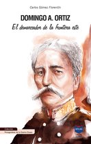 Protagonistas de la Guerra Guasu 10 - Domingo A. Ortiz