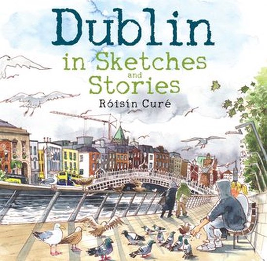Dublin in Sketches and Stories - cover