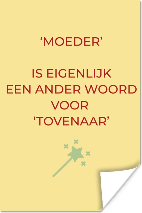 Cadeau voor Moederdag – Ander woord voor tovenaar – Geel poster poster 80x120 cm