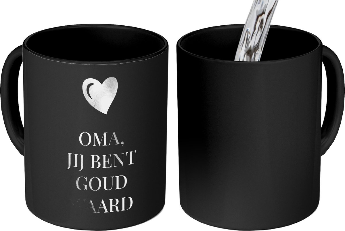 Magische Mok - Foto op Warmte Mokken - Koffiemok - Oma - Jij bent goud waard - Moederdag - Cadeau - zwart wit - Magic Mok - Beker - 350 ML - Theemok