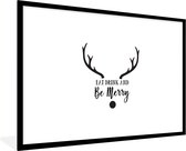 Fotolijst incl. Poster - Quote "Eat, Drink and be Merry" wanddecoratie kerst wit - 120x80 cm - Posterlijst - Kerstmis Decoratie - Kerstversiering - Kerstdecoratie Woonkamer - Kerstversiering - Kerstdecoratie voor binnen - Kerstmis