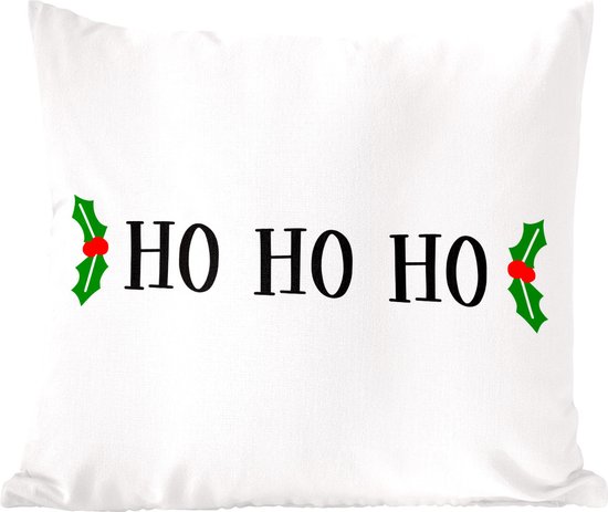 Sierkussens - Kussentjes Woonkamer - 60x60 cm - Kerst quote "Ho ho ho" tegen een witte achtergrond - Kerstversiering - Kerstdecoratie voor binnen - Woonkamer