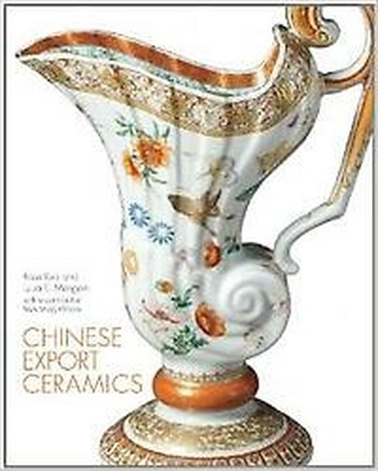 Chinese Export Ceramics, Rose Kerr 9781851776320 Boeken bol