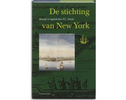 Werken uitgegeven door de Linschoten-Vereeniging XXVI - De stichting van New York