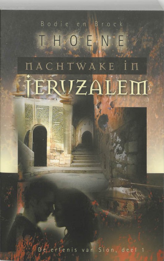 9789060678961 - De erfenis van Sion 1 Nachtwake in Jeruzalem
