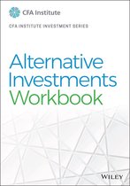 CFA Institute Investment Series - Alternative Investments Workbook