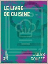 Gastronomie et art de la table - Le Livre de cuisine