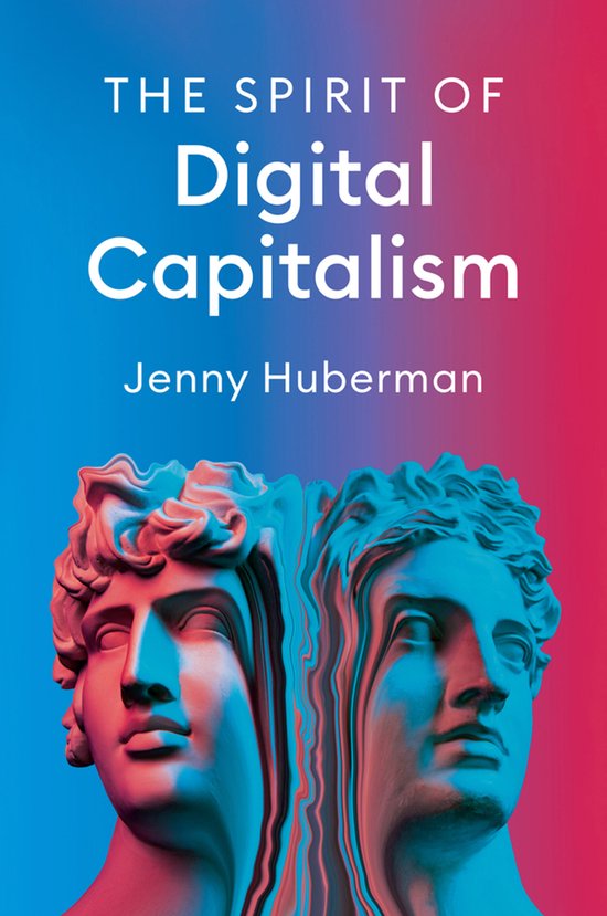 The Spirit of Digital Capitalism - cover