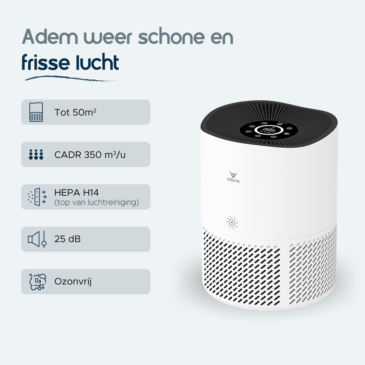 Vibrix PureFlow50 Luchtreiniger / Air Purifier – HEPA H13 + koolstoffilter – 350 m³/u – Voor kamers tot ca. 50 m² – Ionisator – App-bediening – Zeer stil met slaapstand – Luchtkwaliteitindicator — afbeelding 2
