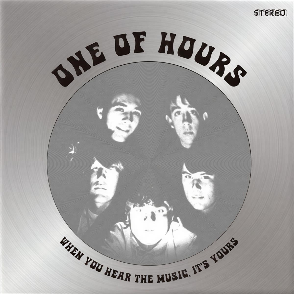 One Of Hours - When Your Hear The Music, It's Yours (CD)