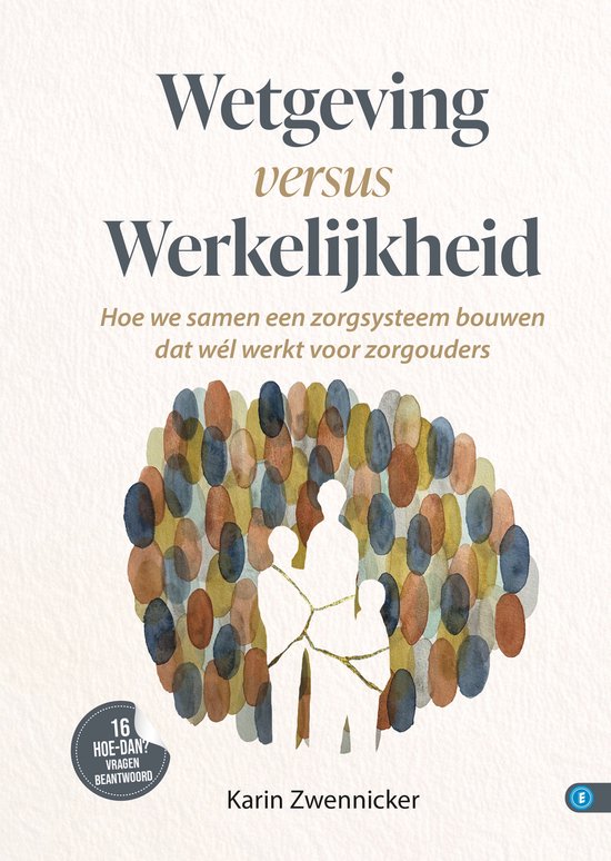 Hoe dan? serie - WETGEVING VERSUS WERKELIJKHEID - cover