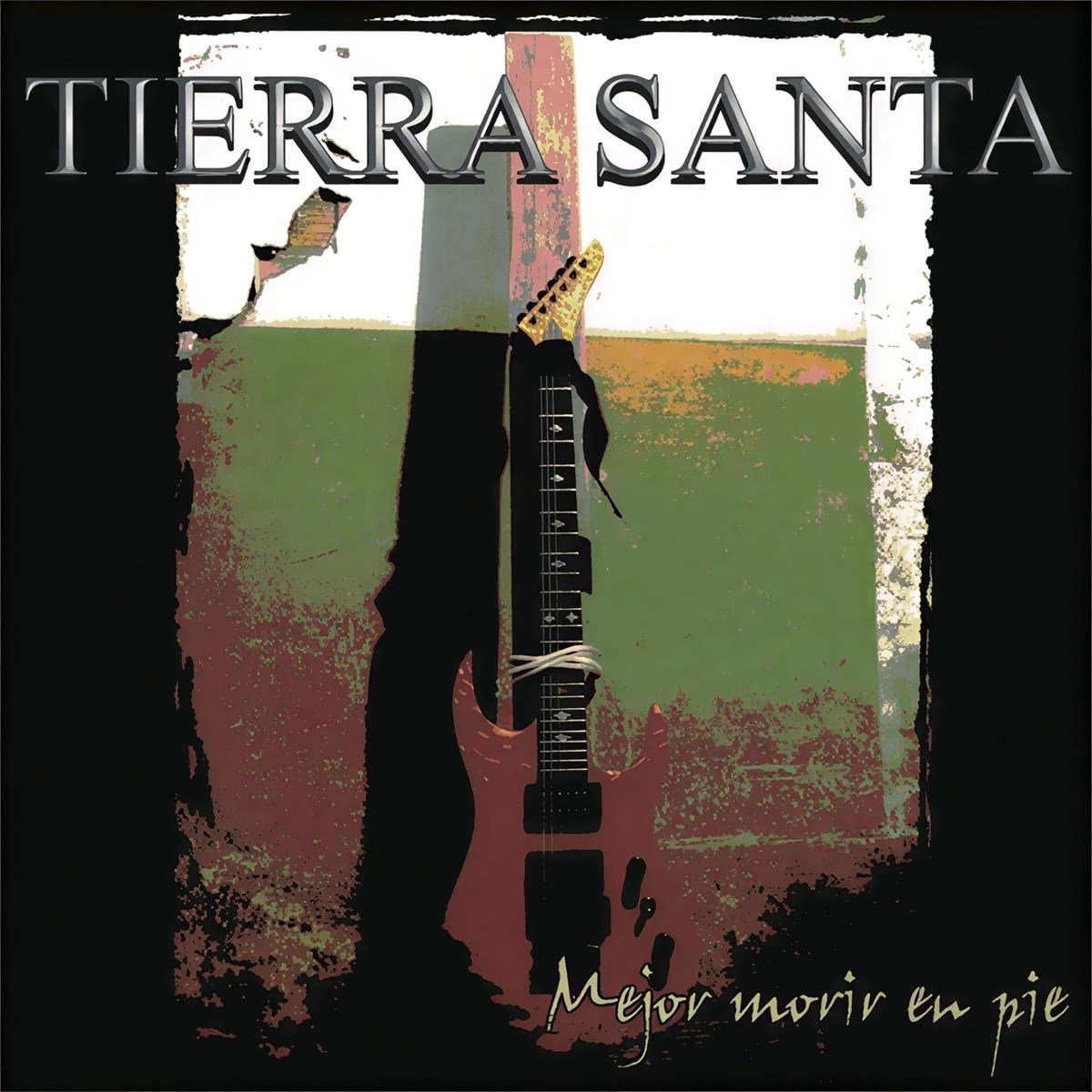 Tierra Santa - Mejor Morir En Pie (LP)
