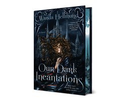 Our Dark Incantations