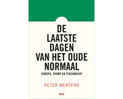 De laatste dagen van het oude normaal