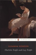 Boekomslag van Charlotte Temple and Lucy Temple van Susanna Rowson, met een schilderij van een vrouw in een witte jurk die op een bed zit en een brief leest.