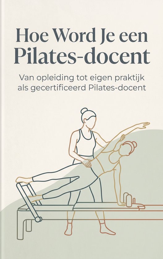 Hoe Word Je een Pilates-docent - cover