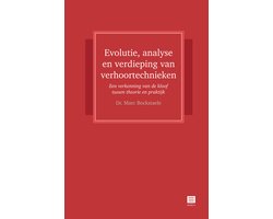 Evolutie, analyse en verdieping van verhoortechnieken