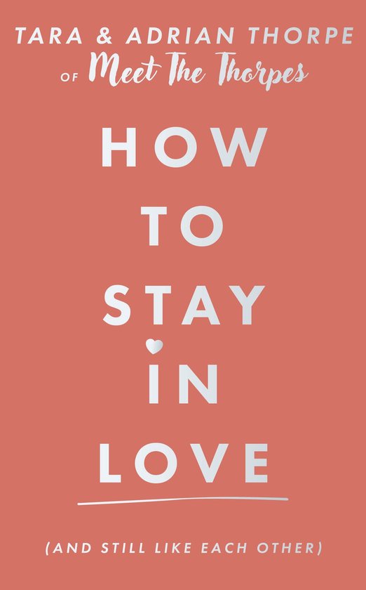 How to stay in love (and still like each other) - cover