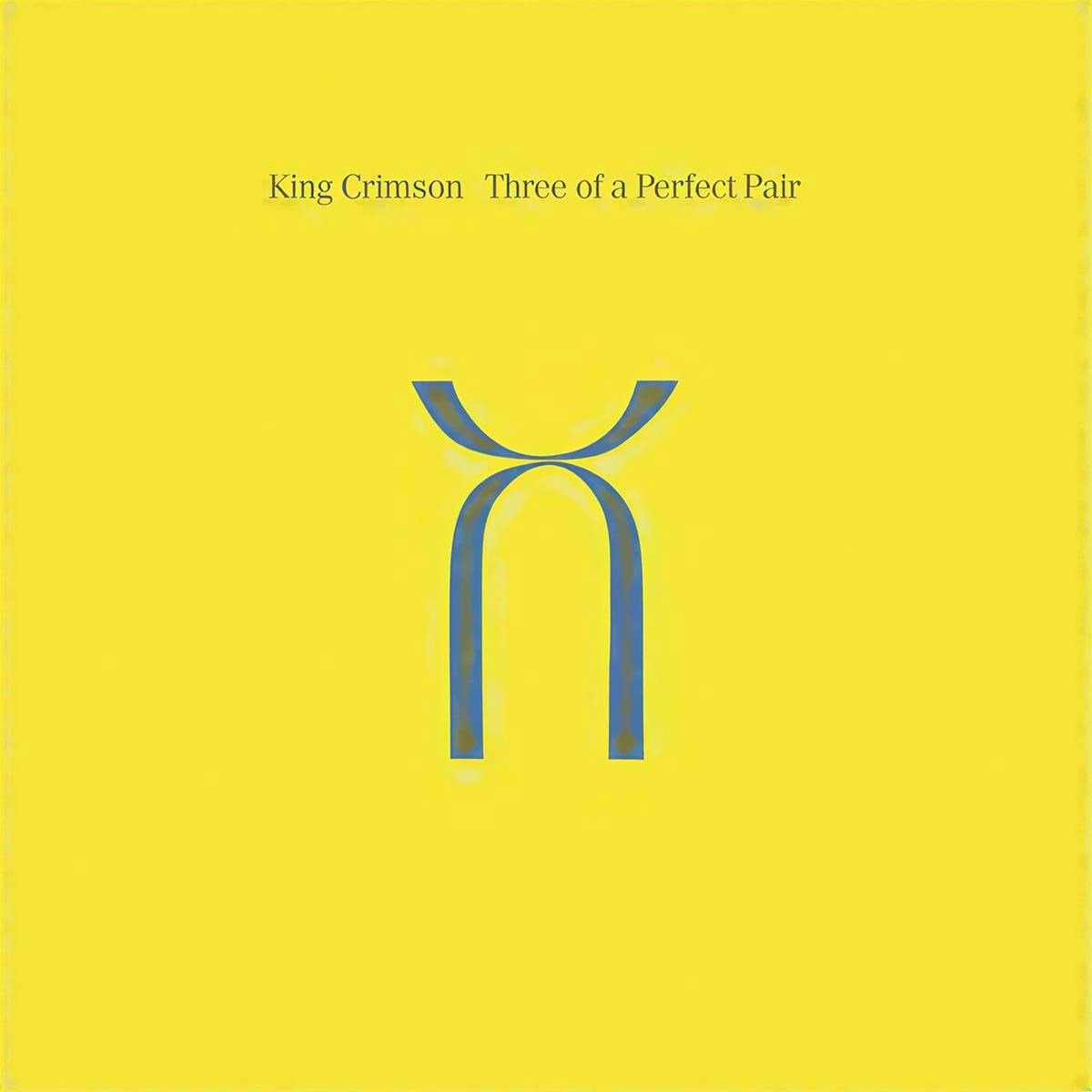 King Crimson - Three Of A Perfect Pair (CD)