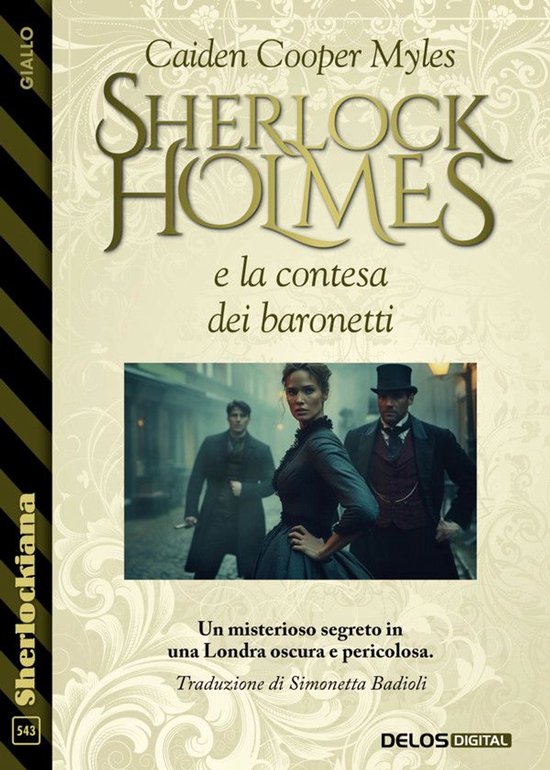 Sherlockiana 543 - Sherlock holmes e la contesa dei baronett ... - cover