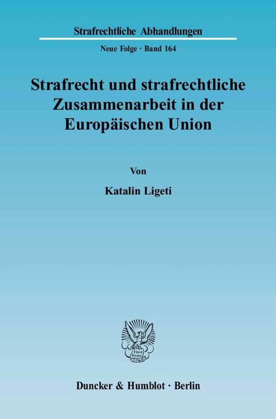 Strafrecht und strafrechtliche Zusammenarbeit in der Europä ... - cover