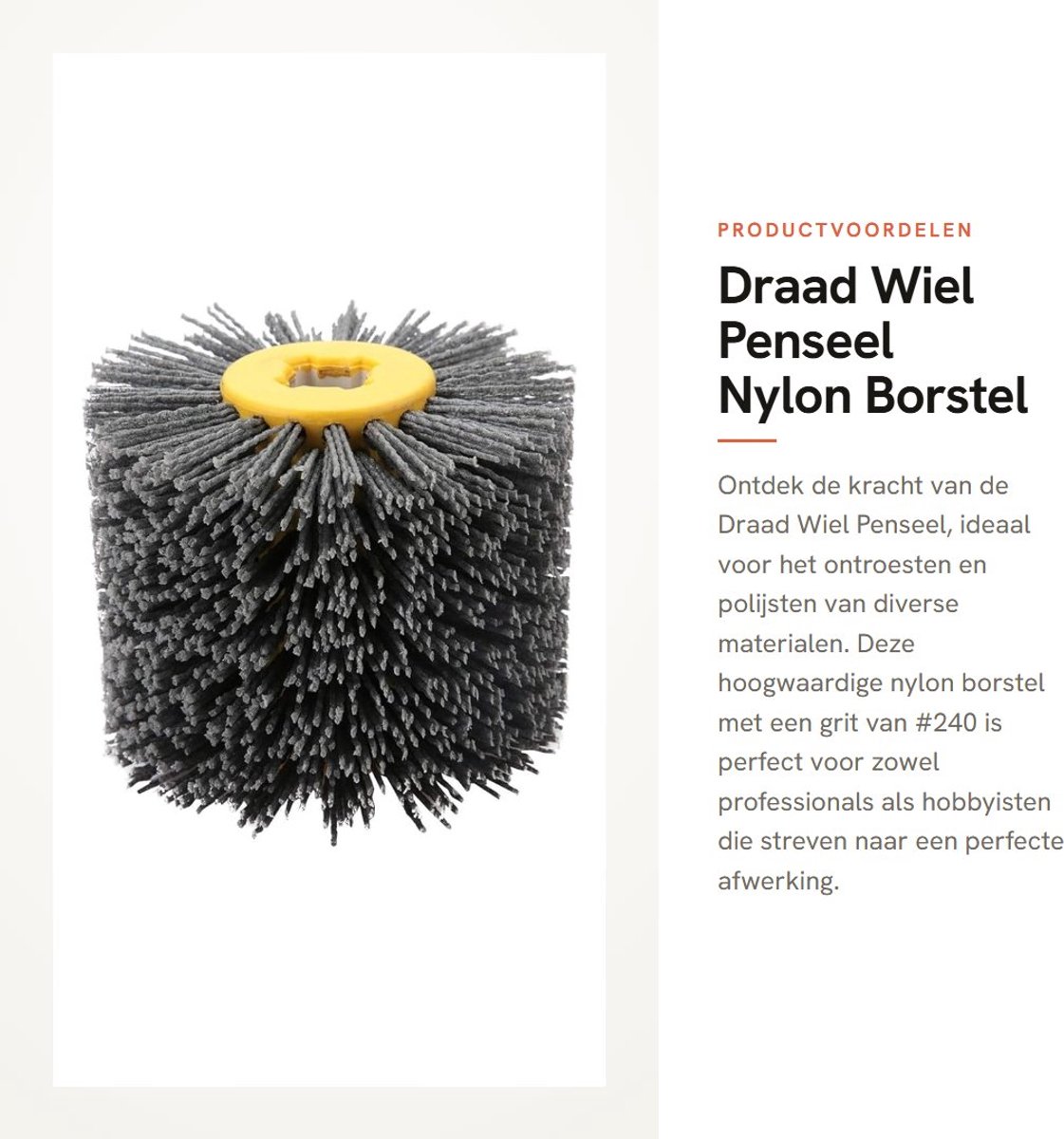 Dailygoods - Draad Wiel Penseel - Nylon Borstel - Ontroesten en Polijsten - Grit #240 - Dikte 100 mm - Geschikt voor Diverse Toepassingen