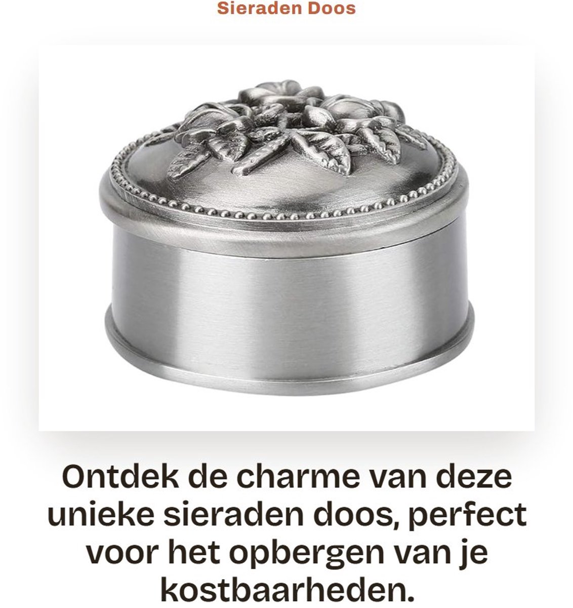 Dailygoods- Sieradenbox Uniek Ontwerp - Vintage Bloem Motief - Zinklegering - Zacht Binnenvoertje - Geschikt voor Huwelijksringen - Elegant Metalen Glans - Ringdoos