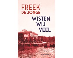 Wisten wij veel