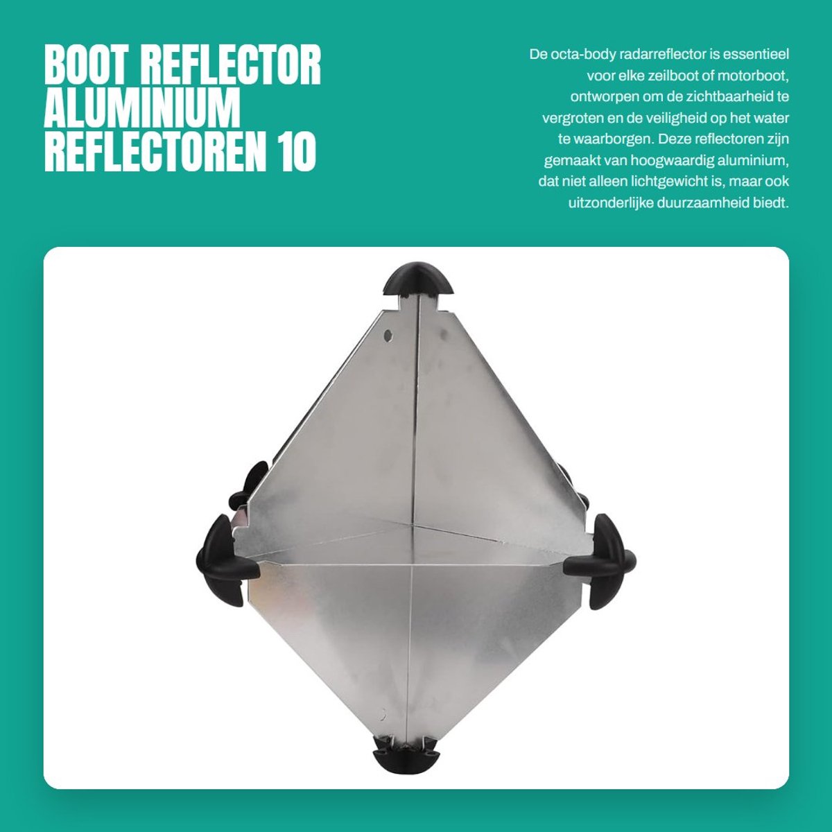 Dailygoods- Reflector Aluminium 10st - Radarreflector - Slagvast - Duurzaam - Voor Zeilboten/Motorboten - Eenvoudige Installatie