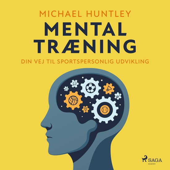 Mentaltræning. Din vej til sportspersonlig udvikling - cover
