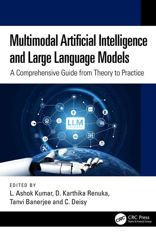 Boekomslag voor 'Multimodal Artificial Intelligence and Large Language Models'. Een robotarm wijst naar een wereldbol met een netwerk van AI-gerelateerde iconen.
