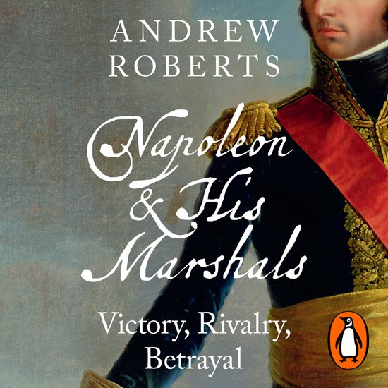 Napoleon and his Marshals - cover