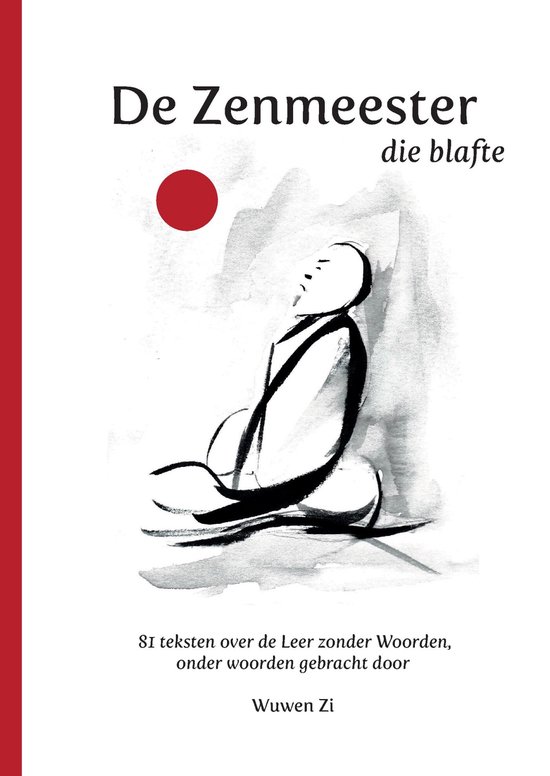 DE ZENMEESTER DIE BLAFTE